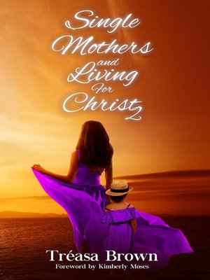 cover image of Single Mothers and Living For Christ 2